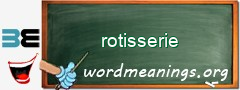 WordMeaning blackboard for rotisserie